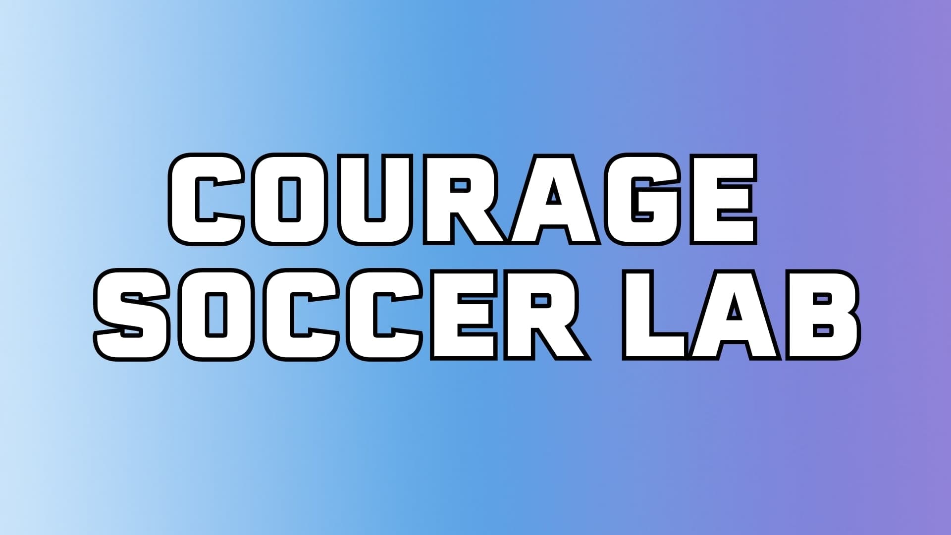 COURAGE SOCCER LAB