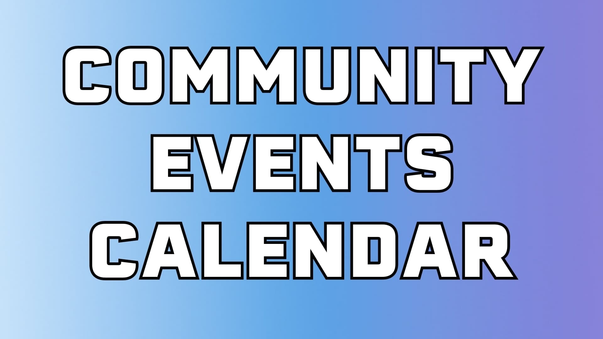 COMMUNITY CALENDAR