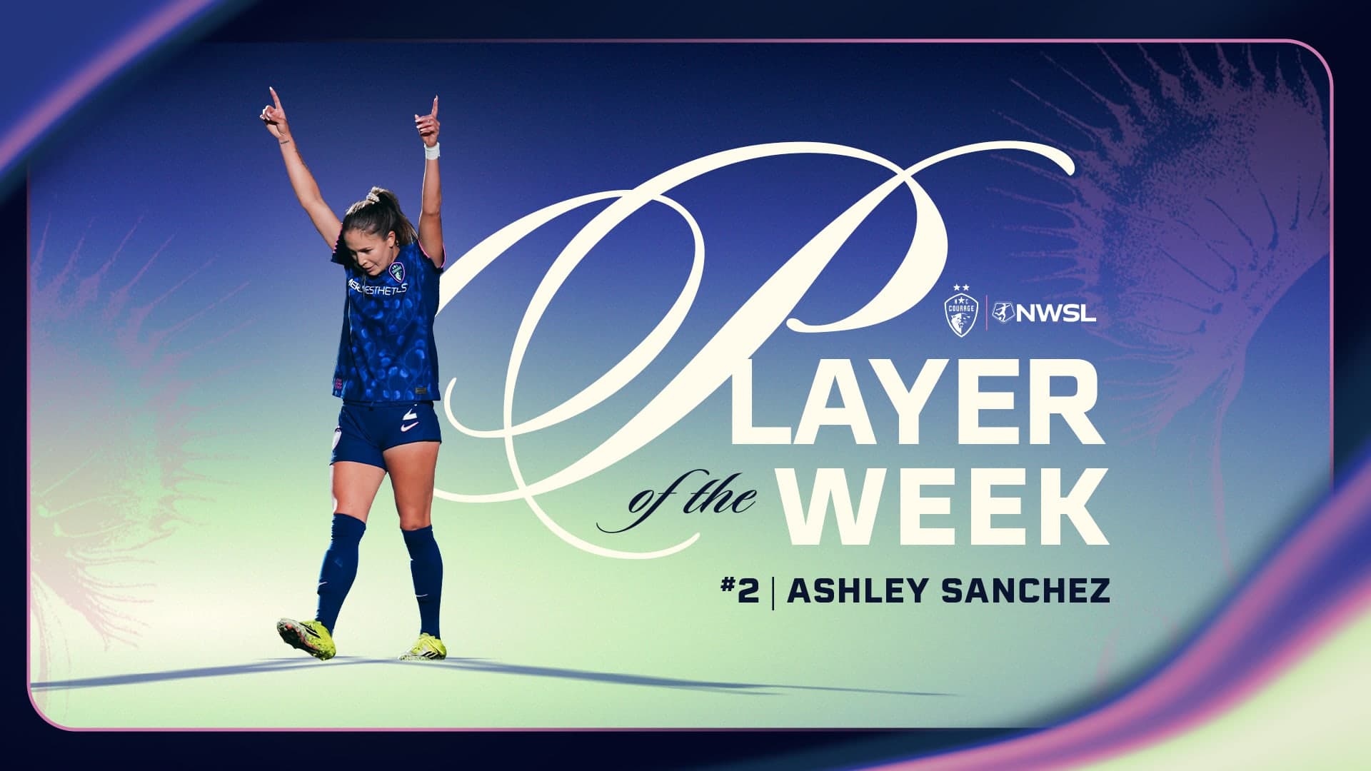 NC COURAGE’S ASHLEY SANCHEZ NAMED NWSL PLAYER OF THE WEEK