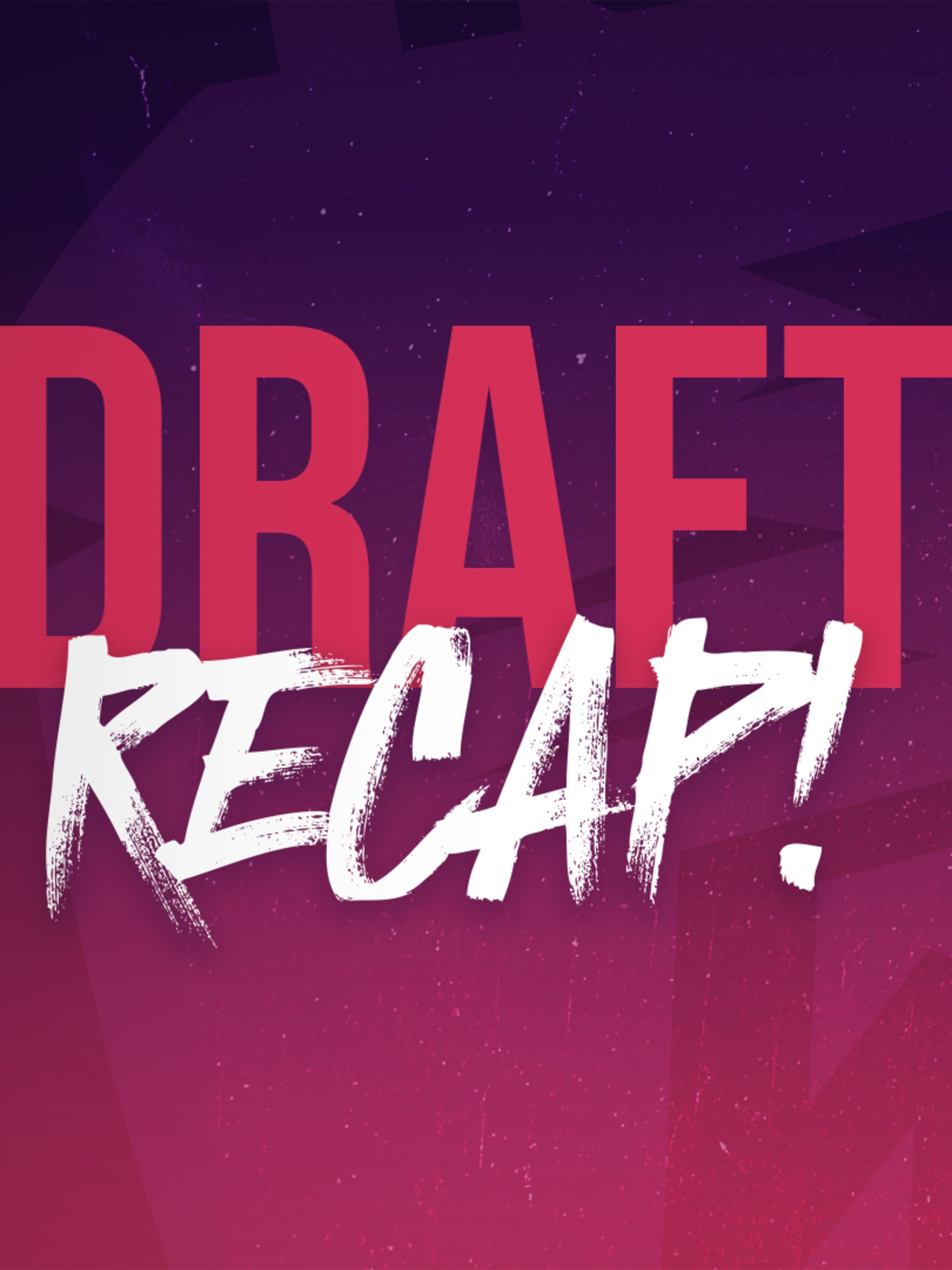 Draft_Recap_1920x1080